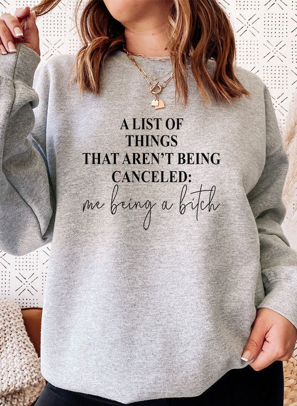 A List Of Things Sweat Shirt - CSB Designs