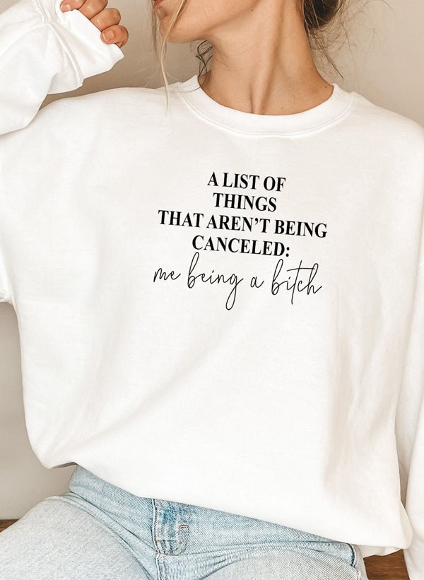 A List Of Things Sweat Shirt - CSB Designs